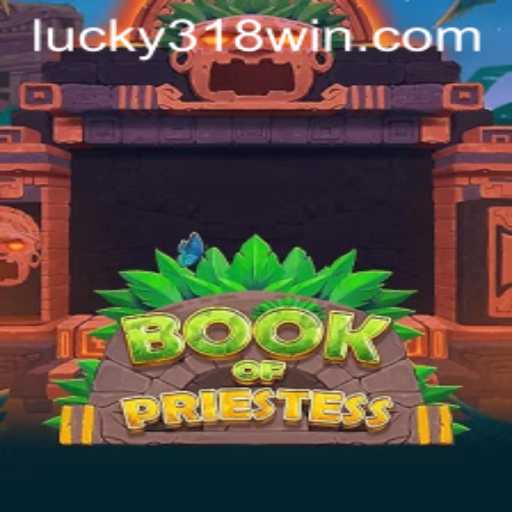 Exploring the Enchanting World of BookOfPriestess at 318WIN.COM