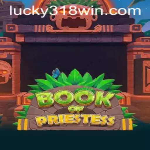Exploring the Enchanting World of BookOfPriestess at 318WIN.COM