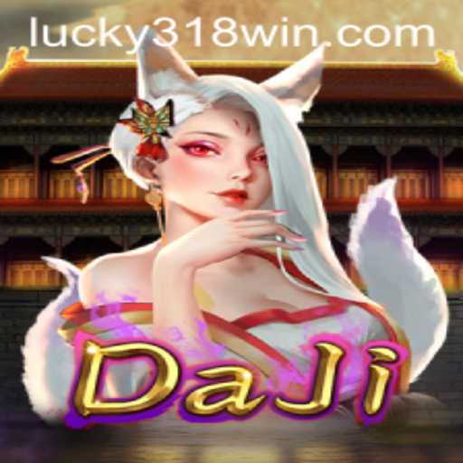 Discovering the Excitements of DaJi at 318WIN.COM