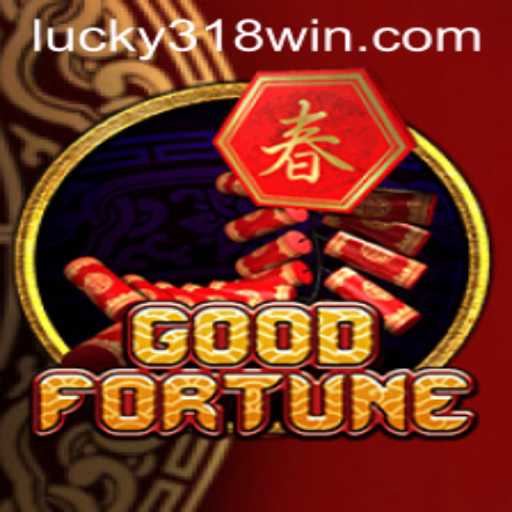 Exploring the World of GoodFortune: A Unique Gaming Experience with 318WIN.COM