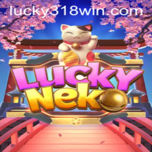 Explore the Excitement of LuckyNeko Game at 318WIN.COM
