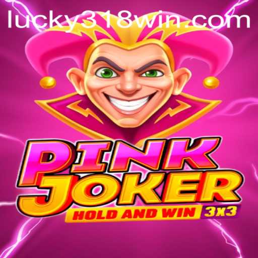 Unveiling the Thrills of Pinkjoker at 318WIN.COM