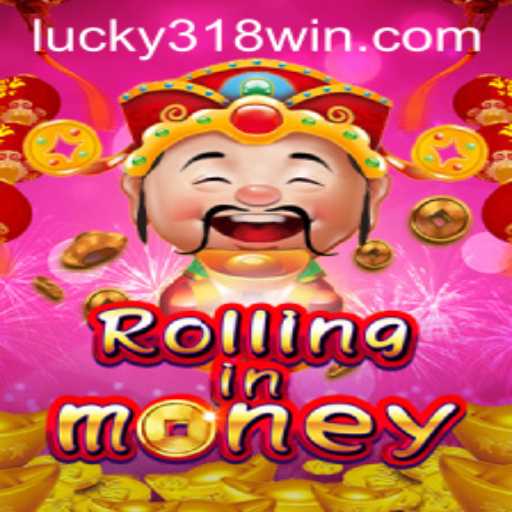 Discover the Excitement of RollingInMoney with 318WIN.COM