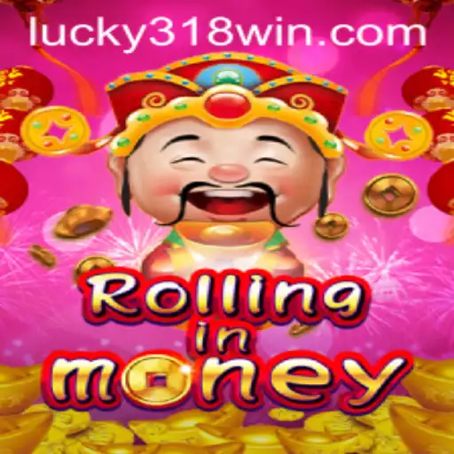Discover the Excitement of RollingInMoney with 318WIN.COM
